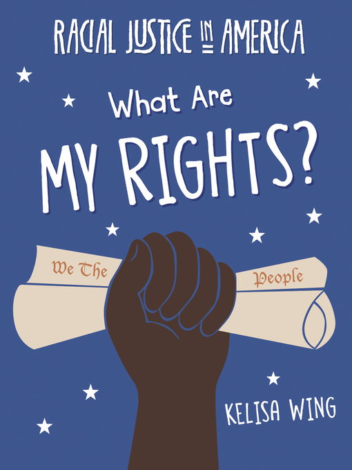 Title details for What Are My Rights? by Kelisa Wing - Available